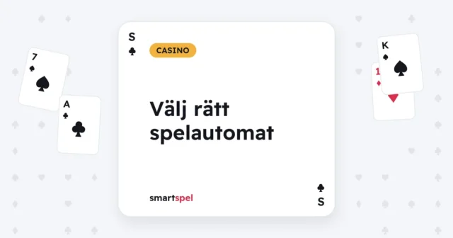 Välj rätt spelautomat