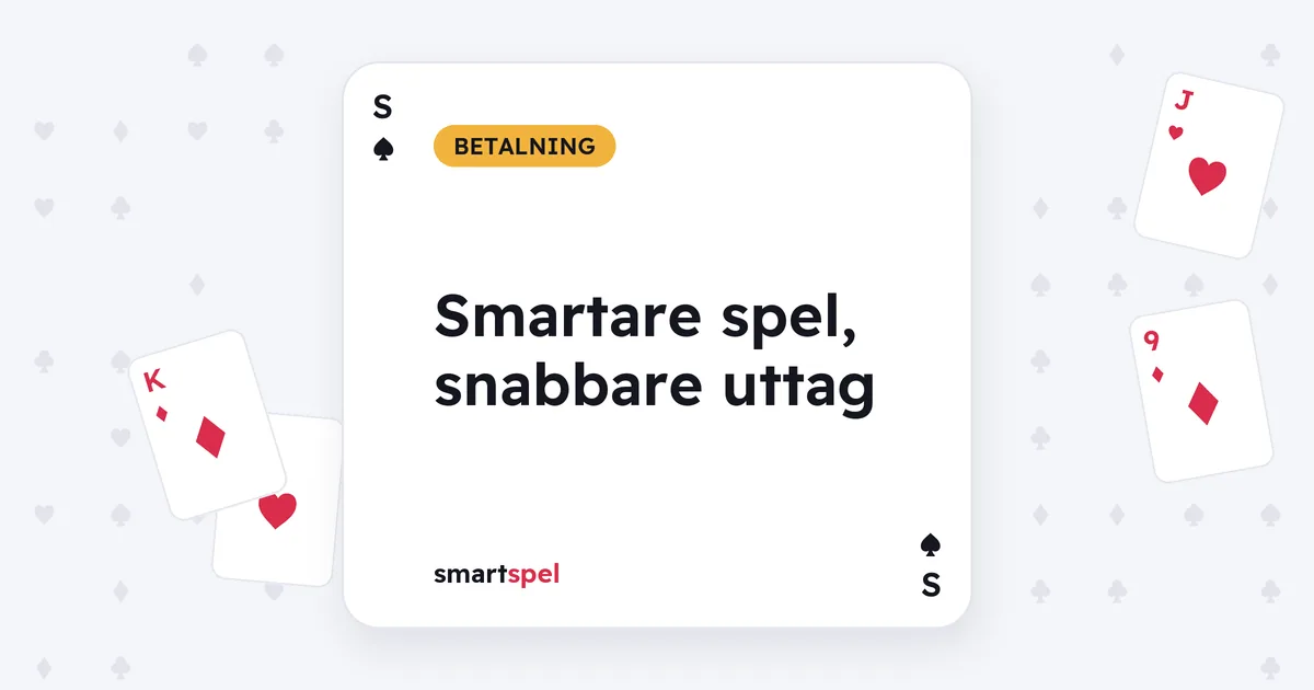 Smartare spel, snabbare uttag